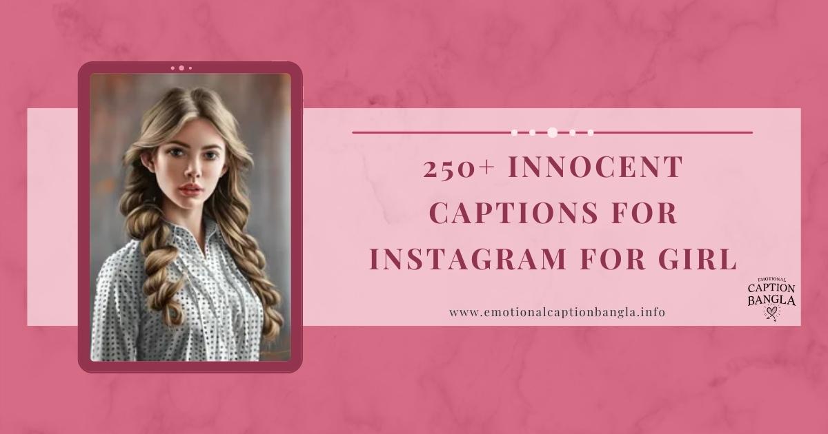 innocent captions for instagram