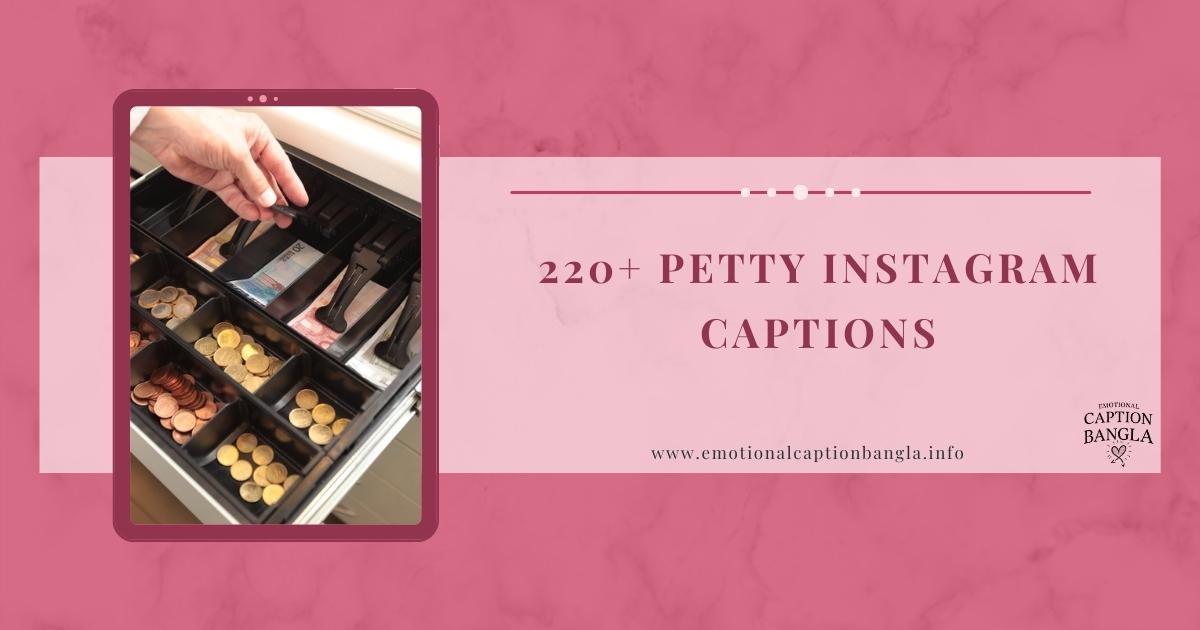 petty instagram captions