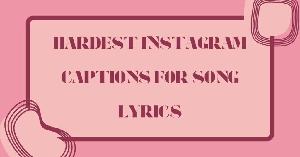 Hard IG Captions