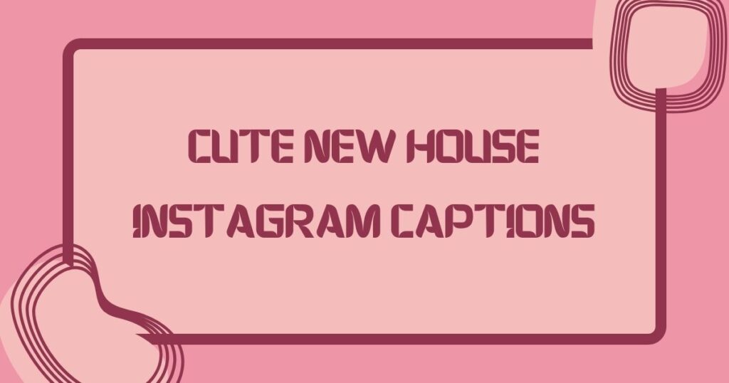 Home Captions For Instagram