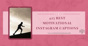 Motivational Instagram Captions
