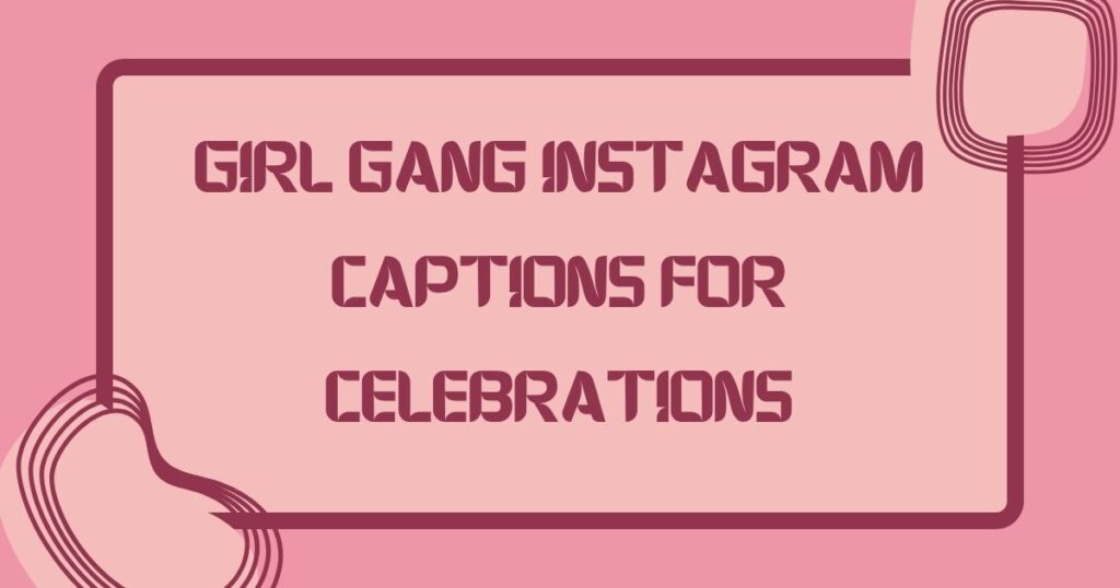 Girls Gang Caption