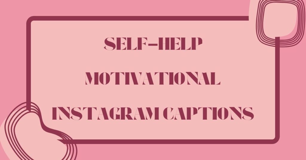 Motivational Instagram Captions