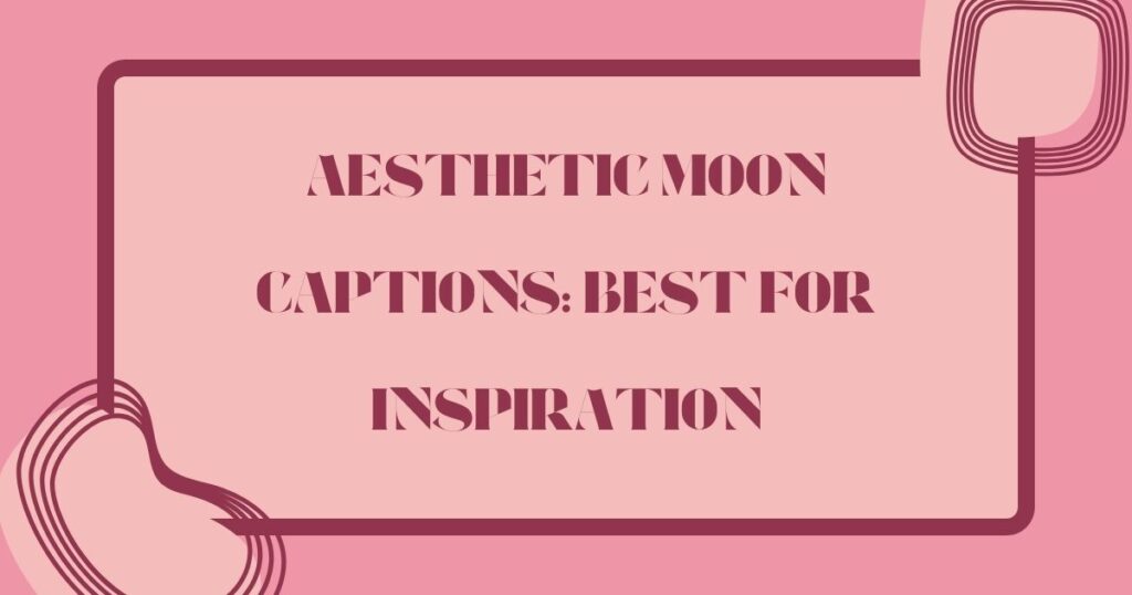 Moon Captions for Instagram
