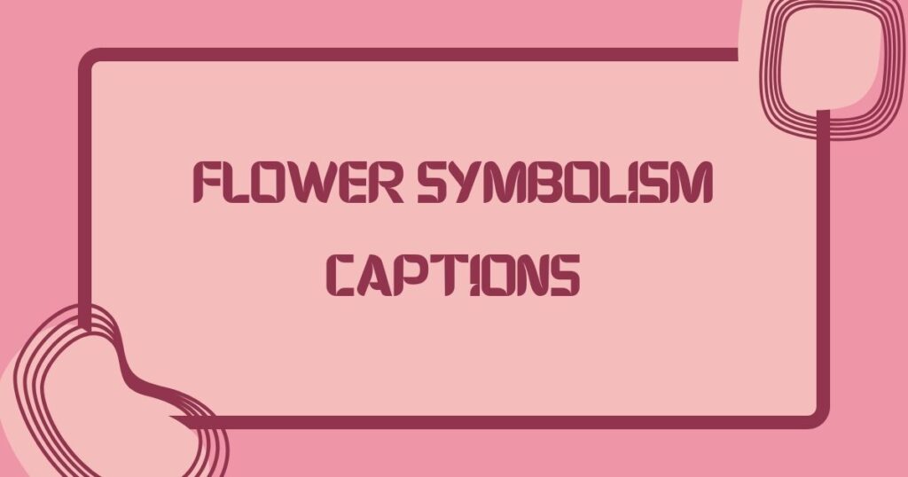 Flower Caption