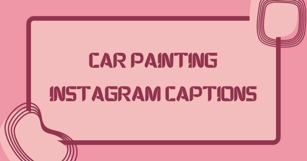 Caption For Painting