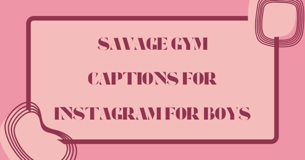Best Gym Captions for Instagram        