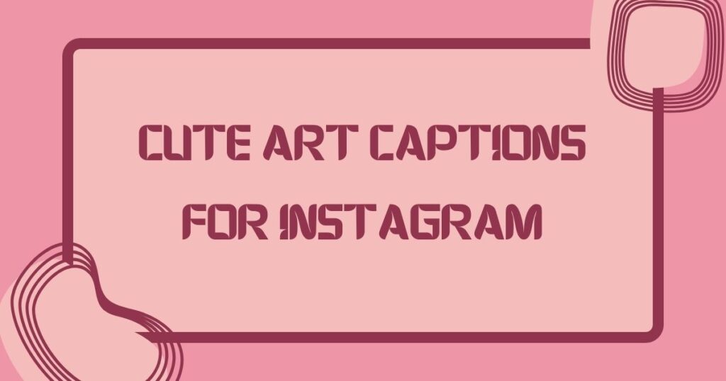 Art Captions