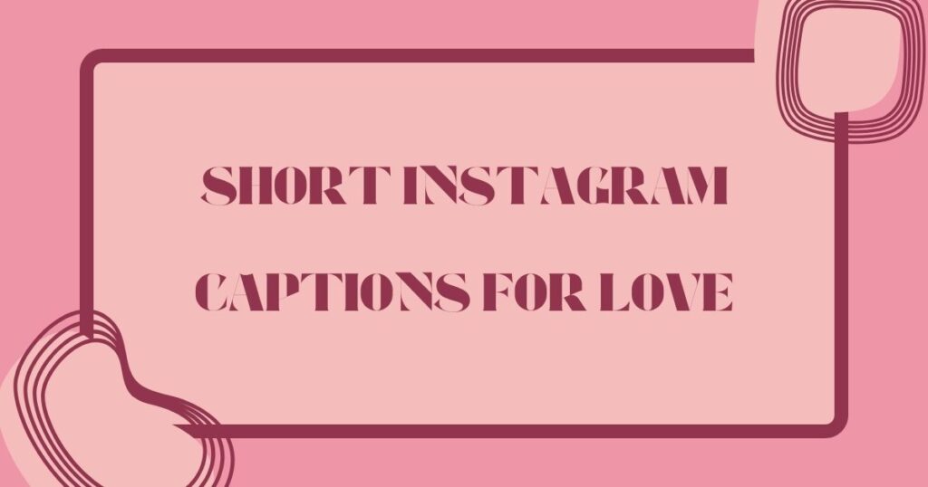 Powerful Short Instagram Captions for Every Mood