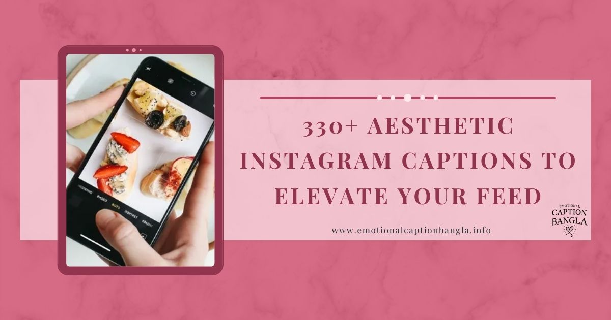 Aesthetic Instagram Captions
