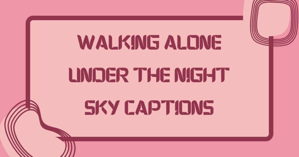 Night Sky Captions