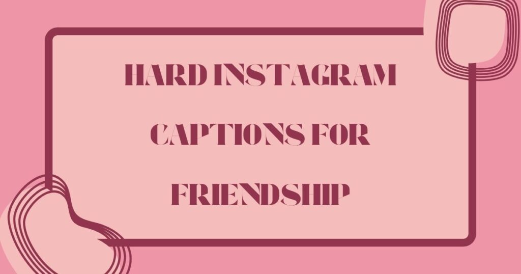 Hard IG Captions