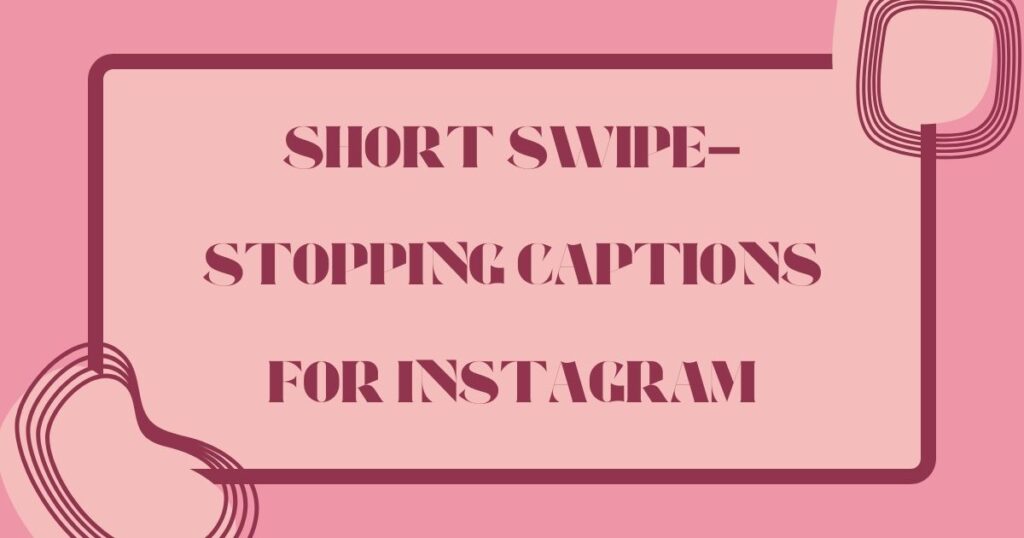 Powerful Short Instagram Captions for Every Mood