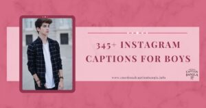 Instagram Captions for Boys